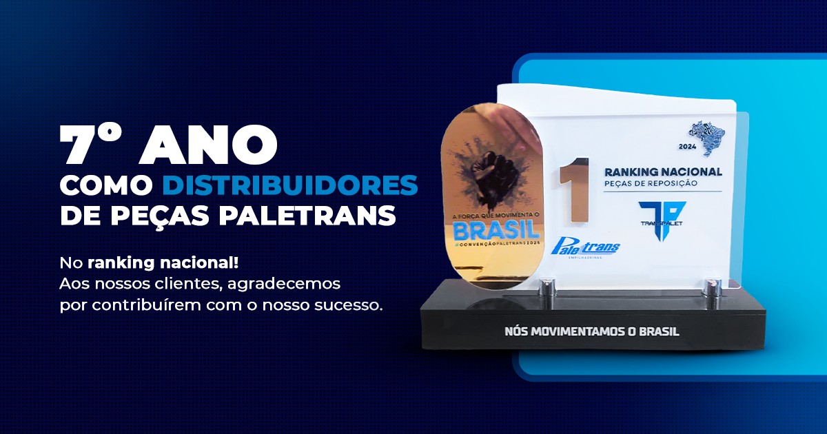 Troféu informando que a Transpalet venceu mais um ano com peças de reposição.